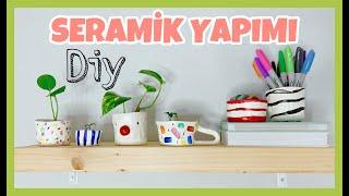 EVDE SERAMİK YAPIMI I ÇOK KOLAY DIY FİKİRLERİ