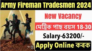 Army Fireman Tradesmen New Recruitment 2024// Apply Online 10th Pass Job Latest Update 