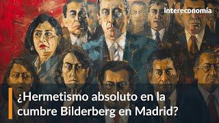 ¿Qué se decide en el Club Bilderberg? Cristina Martín Jiménez lo explica