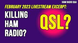 Ask Michael, KB9VBR: Are Q-Signals Killing Ham Radio #hamradioqa