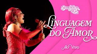 Gloria Groove - Linguagem do Amor (Ao Vivo)