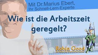 Wie ist die Arbeitszeit geregelt?