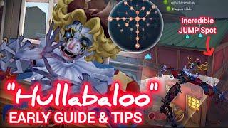 "Hullabaloo" EARLY GUIDE & TIPS + Amazing JUMP Spot! [TEST SERVER] Identity V Acrobat Hunter