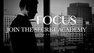 Focus - by Secret Entourage Academy