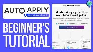 How to Automate Job Applications Using AutoApply.ai (2024) - Auto Apply for Jobs