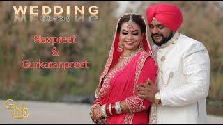 || PUNJABI WEDDING || WEDDING  HIGHLIGHTS || NAVPREET & GURKARANPREET || GNS MEDIA PHOTOGRAPHY ||