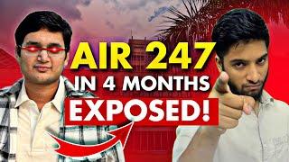 AIR 247 in 4 months! Real story exposed | JEE Mains 2025