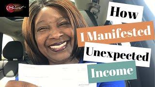 How I Manifested Unexpected Income Using The Law Of Attraction