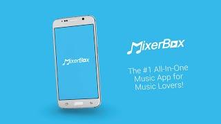 Preview MixerBox for Android!