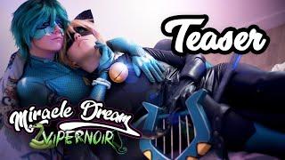 Ep2 - LUKADRIEN - "Vipernoir"  [ TEASER / YAOI COSPLAY ] - MIRACLE DREAM  -18