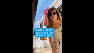 Here are secret tips for Granada, Spain