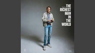 The Richest Man In The World