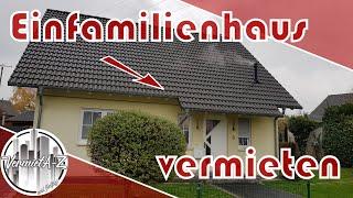 Einfamilienhaus vermieten, Vor und Nachteile!