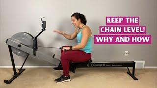 Keep the Chain Level - Indoor Rowing