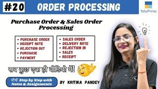 #20 Tally Prime: Order Processing in Tally Prime | Purchase & Sales Order Processing | Fully Explain