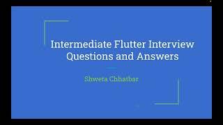 Top Flutter Interview Questions with Answers