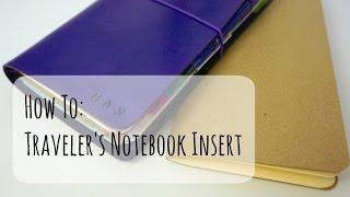 How to: DIY Traveler's Notebook Insert