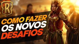 COMO FAZER OS NOVOS DESAFIOS - LEGENDS OF RUNETERRA DICAS INICIANTES