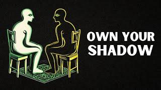 Owning Your OWN SHADOW & The DARK SIDE of the PSYCHE