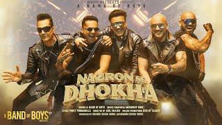 Nazron Se Dhokha - OFFICIAL VIDEO | A Band of Boys