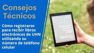 Cómo registrarse para recibir libros electrónicos de UHN utilizando su número de teléfono celular