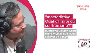 “Inacreditável! Qual o limite do ser humano”, questiona Clayton Casal