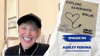 Explore, Experience, Evolve: Ashley Perona’s Recipe for Growth and Connection