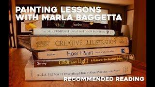 Painting Lessons with Marla Baggetta. Recommended Reading.