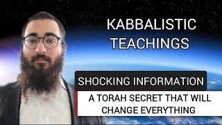 SHOCKING INFORMATION: THIS TORAH SECRET WILL CHANGE YOUR LIFE FOREVER | KABBALAH, ZOHAR & CHASSIDUS