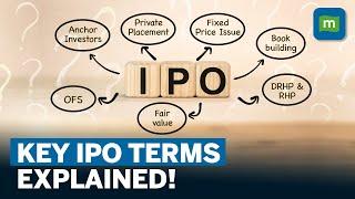 Your Guide To IPO Terminologies | What Is Fixed Price Issue, Anchor Investors, DRHP, RHP?| Explained