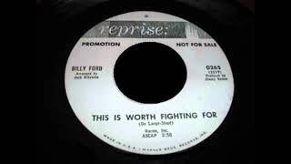 Billy Ford   This is worth fighting for