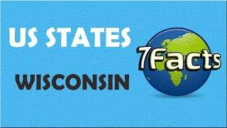 7 Facts about Wisconsin