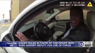 Court rules in favor of cab driver who sued sheriff deputy for use of force