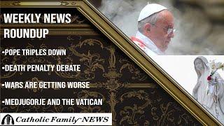 Weekly News Roundup September 26th, 2024 | Pope Triples Down, Death Penalty Debate,