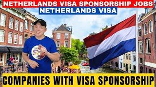 NETHERLANDS VISA SPONSORSHIP JOBS 2025: YOUR CHANCE TO WORK ABROAD