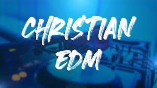 Christian EDM