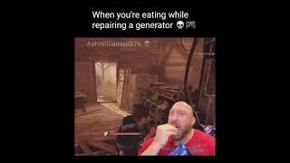 When you're eating while repairing a generator  #DBD  #DeadByDaylight