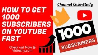 how to get 1000 subscribers on youtube fast