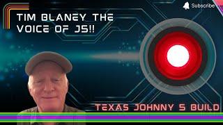 Tim Blaney the voice of J5