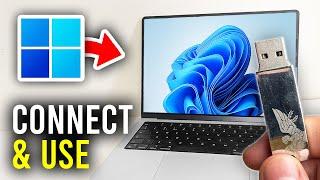 How To Connect & Use USB Flash Drive On Windows - Full Guide