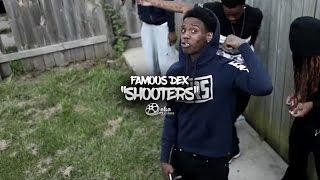 Famous Dex - "Shooters" (Official Music Video)