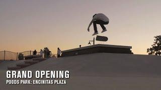 Poods Park, Encinitas Plaza Now Open - TransWorld SKATEboarding