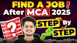 How To Find a Job After MCA 2025Step-by-Step Process For MCA Students#mca #jobs #mcajobs