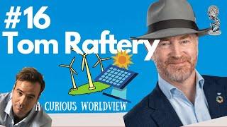 #16 Tom Raftery | The Case For Renewable Energy To Usurp Oil & Gas