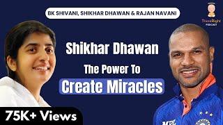 Affirmations and Positive Thinking: Shikhar Dhawan’s Winning Formula