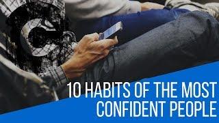 10 Habits of the most Confident Man