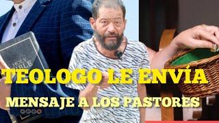 TEOLOGO LE ENVÍA CONTUNDENTE MENSAJE A LOS  PASTORES Y EN ESPECIAL AL PASTOR EMILIO BLANCO #diezmo