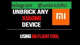 Unbrick Xiaomi | How to unbrick Xiaomi | Authorized Mi account