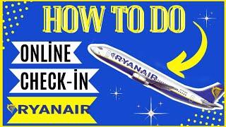 HOW TO MAKE MY CHECK-IN ON RYANAIR ⁉️ CHEAP FLIGHT TICKETS ONLINE CHECKIN STEP BY STEP