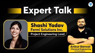 Expert talk by Shashi Yadav | Chemical Engineering | Ankur Bansal #unacademy #planetgate